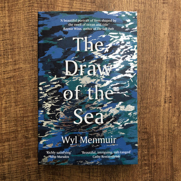 The Draw Of The Sea | Wyl Menmuir