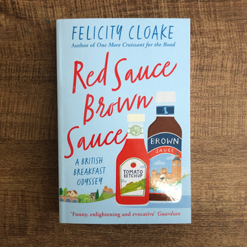 Red Sauce, Brown Sauce | Felicity Cloake