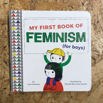 My First Book Of Feminism (For Boys) | Julie Merberg