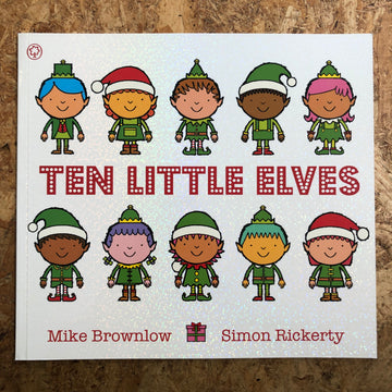 Ten Little Elves | Mike Brownlow & Simon Rickerty