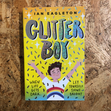 Glitter Boy | Ian Eagleton