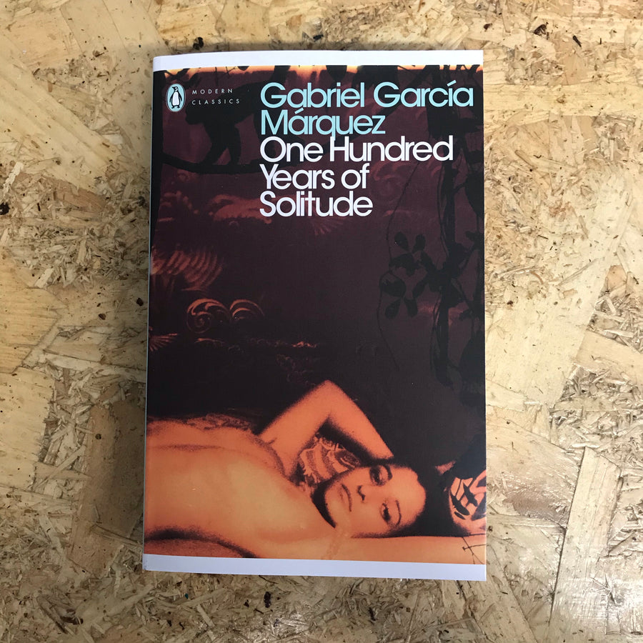One Hundred Years Of Solitude | Gabriel García Márquez