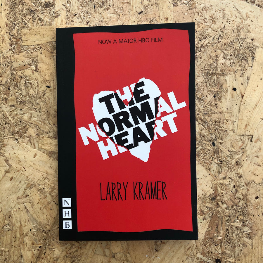 The Normal Heart | Larry Kramer