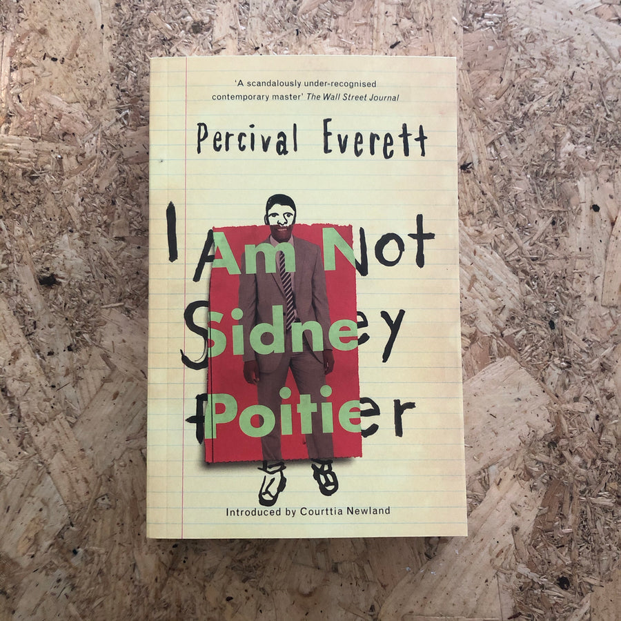 I Am Not Sidney Poitier | Percival Everett