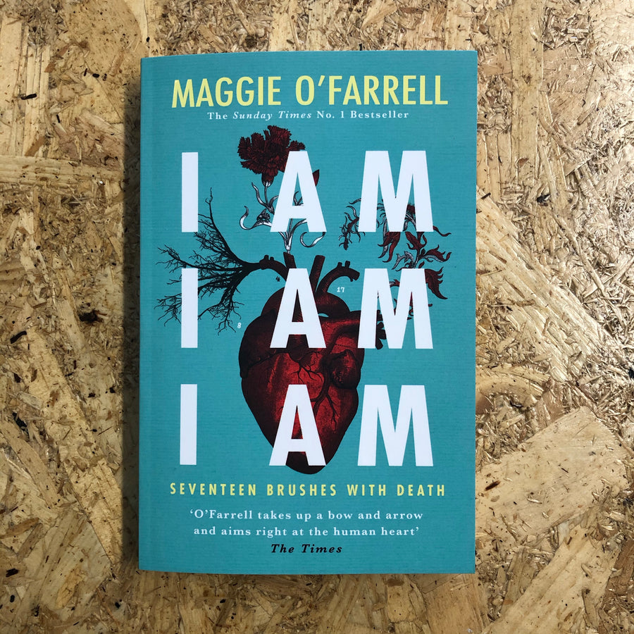 I Am, I Am, I Am | Maggie O’Farrell