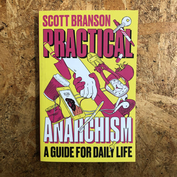 Practical Anarchism | Scott Branson