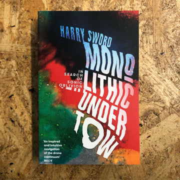 Monolithic Undertow | Harry Sword