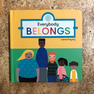 Everybody Belongs | Lorna Freytag