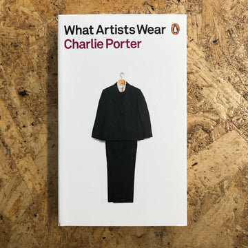 What Artists Wear | Charlie Porter