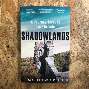 Shadowlands | Matthew Green
