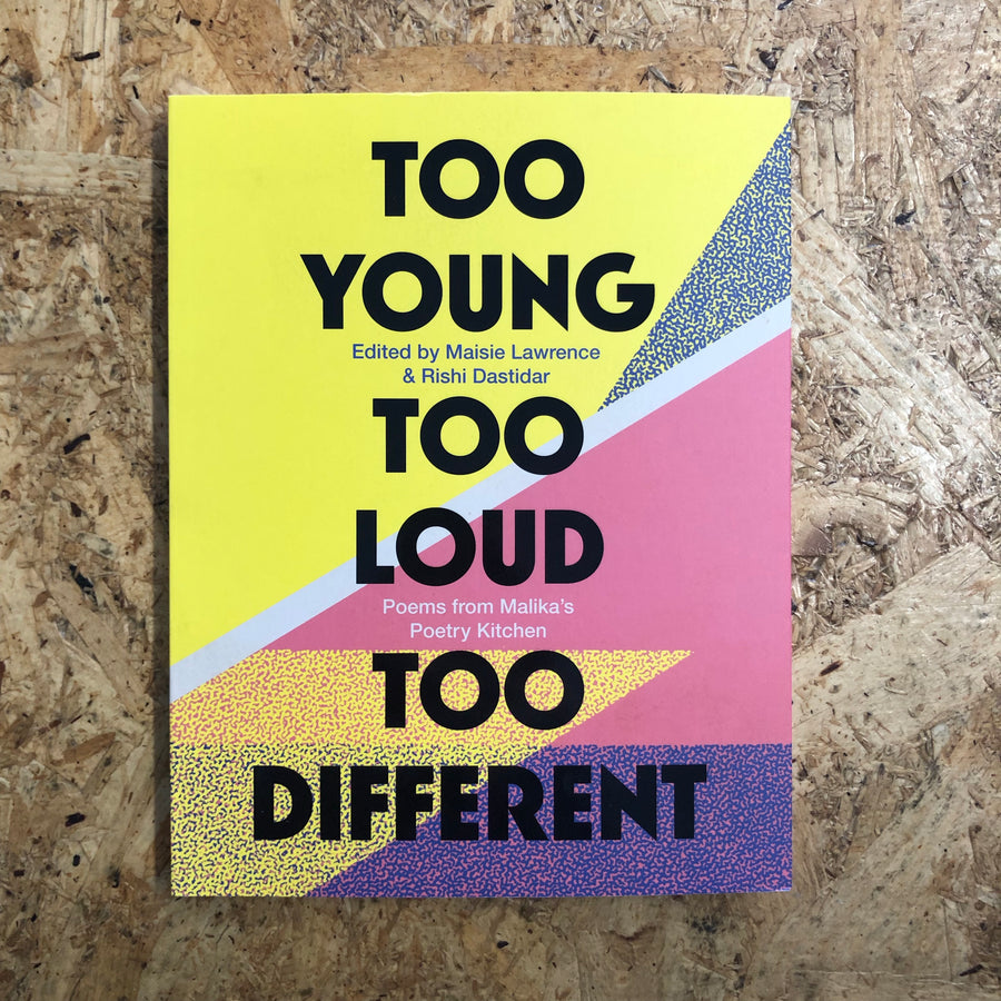 Too Young, Too Loud, Too Different | Malika’s Poetry Kitchen