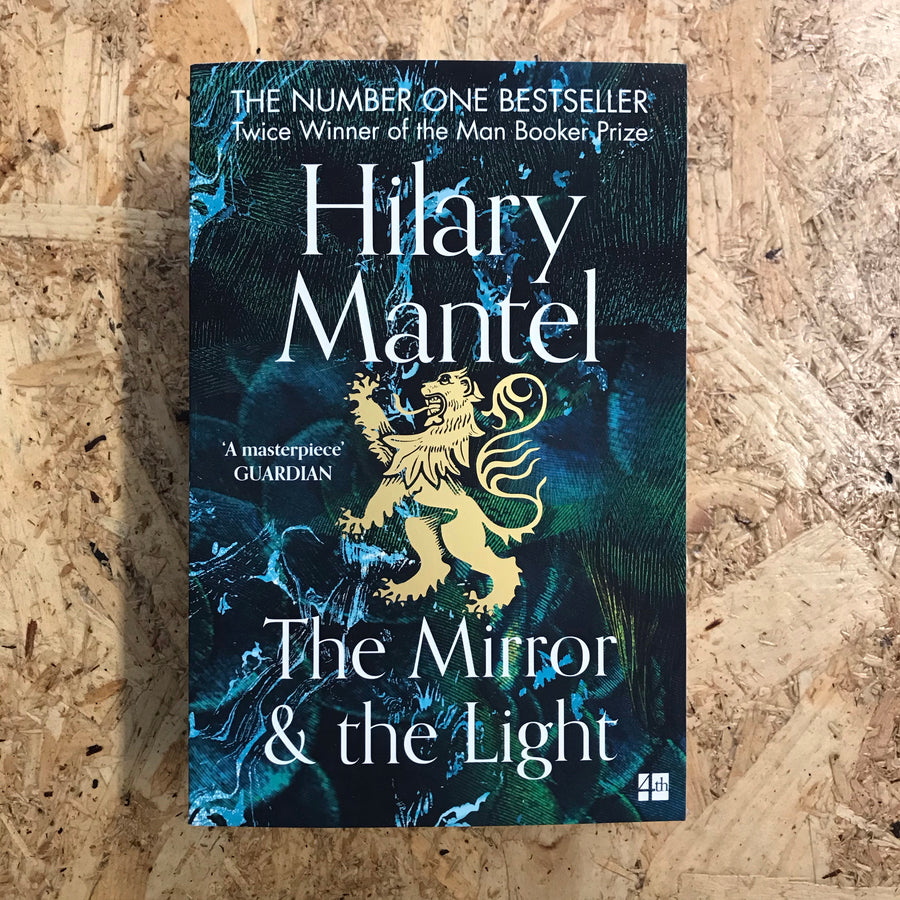 The Mirror & The Light | Hilary Mantel