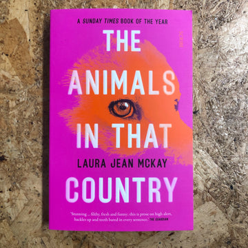 The Animals In That Country | Laura Jean McKay
