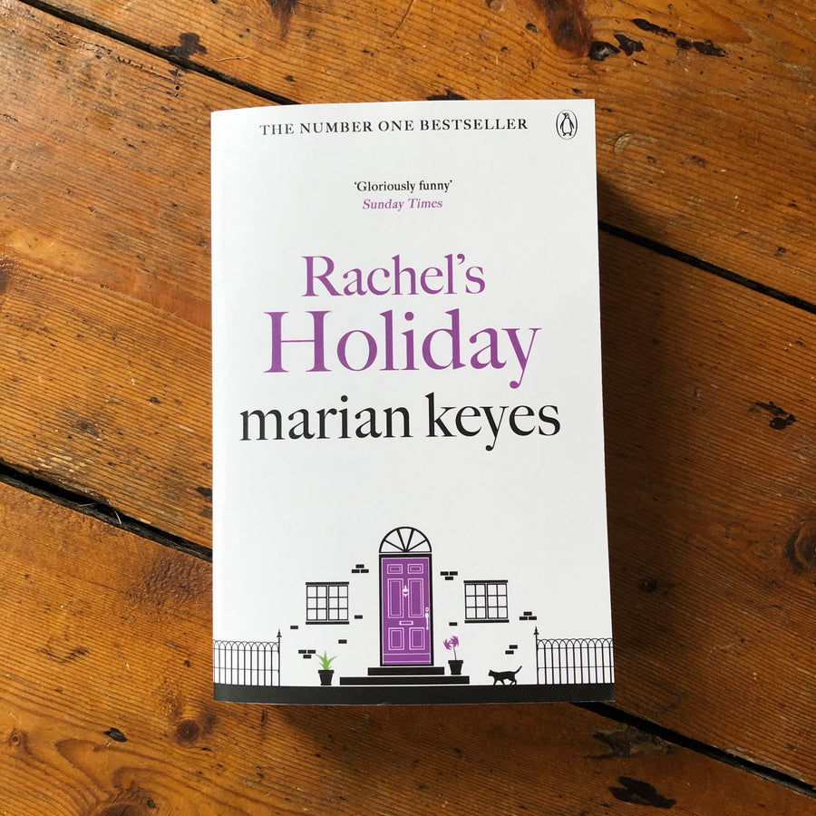 Rachel’s Holiday | Marian Keyes