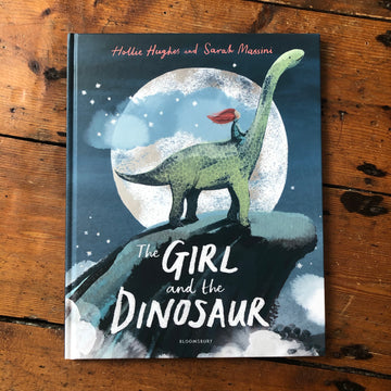 The Girl And The Dinosaur | Hollie Hughes & Sarah Massini