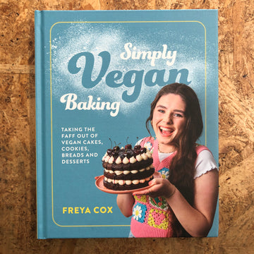Simply Vegan Baking | Freya Cox