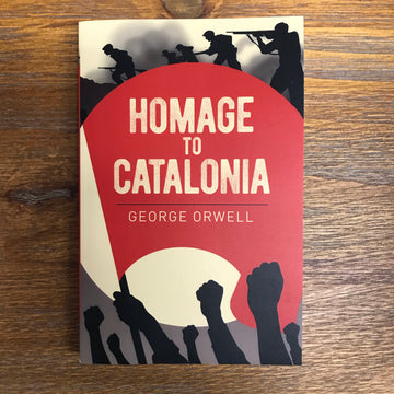 Homage To Catalonia | George Orwell