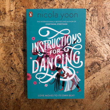 Instructions For Dancing | Nicola Yoon