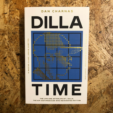 Dilla Time | Dan Charnas