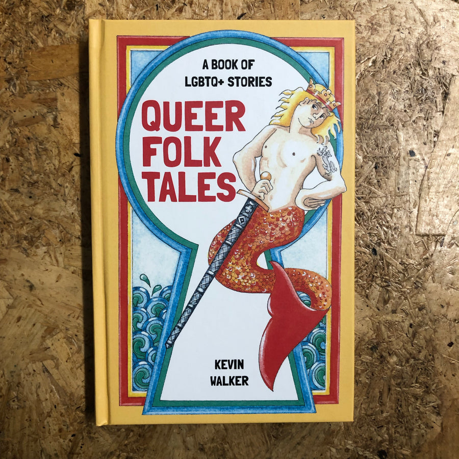 Queer Folk Tales | Kevin Walker