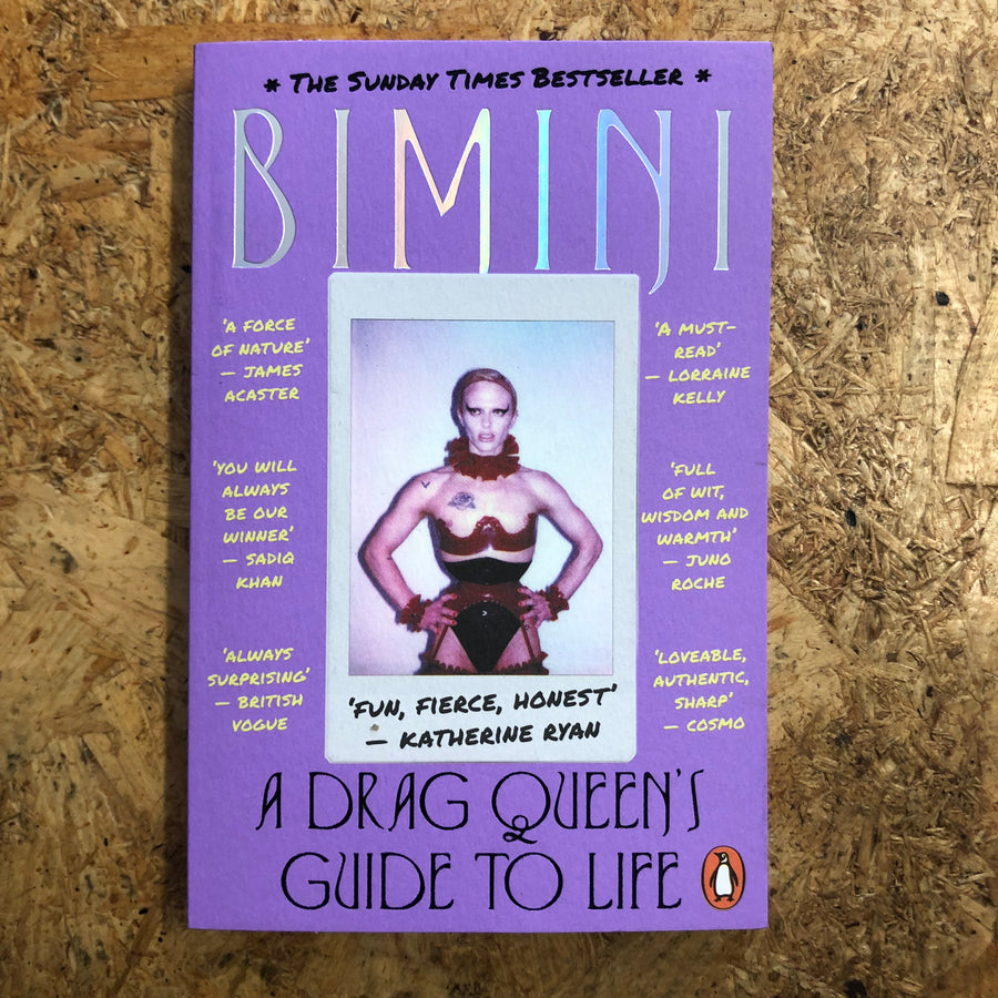 A Drag Queen’s Guide To Life | Bimini Bon Boulash