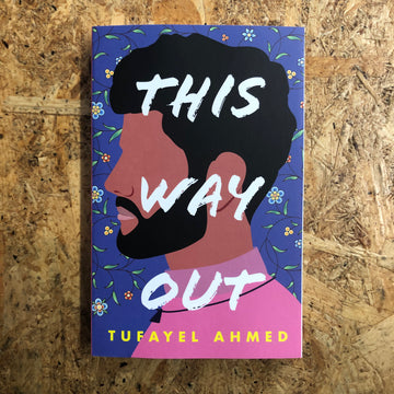 This Way Out | Tufayel Ahmed