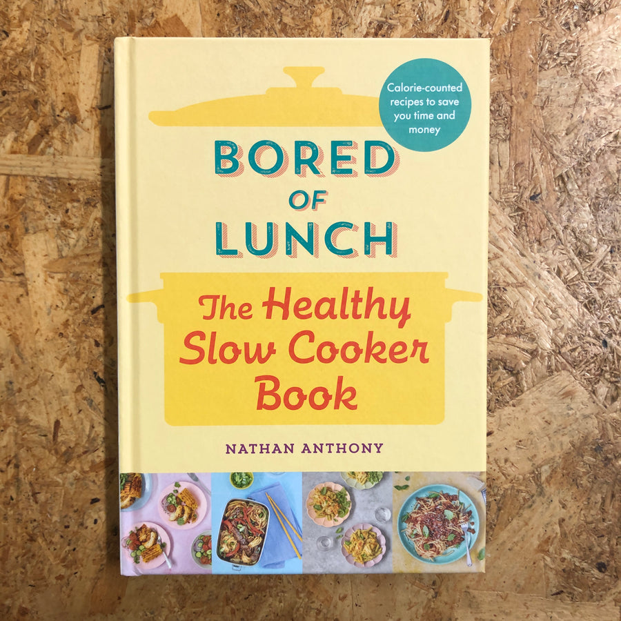 Bored Of Lunch | Nathan Anthony