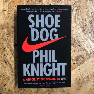 Shoe Dog | Phil Knight
