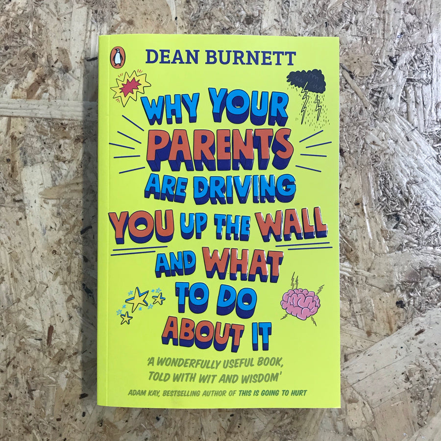 Why Your Parents Are Driving You Up The Wall | Dean Burnett