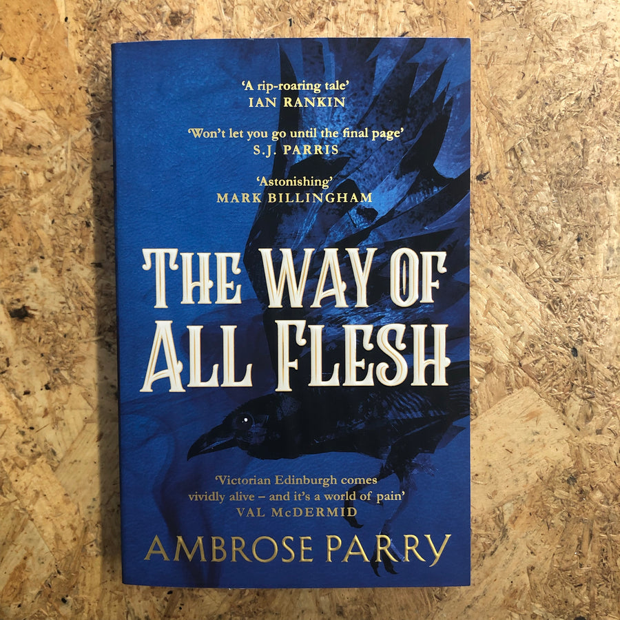 The Way Of All Flesh | Ambrose Parry
