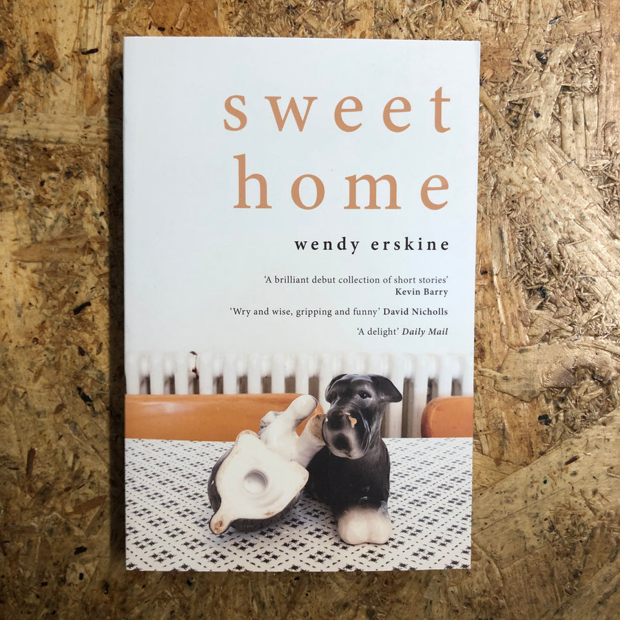 Sweet Home | Wendy Erskine