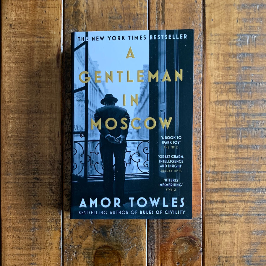 A Gentleman in Moscow | Amor Towles