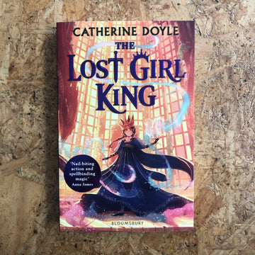The Lost Girl King | Catherine Doyle