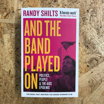 And The Band Played On | Randy Shilts