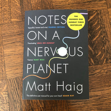 Notes On A Nervous Planet | Matt Haig