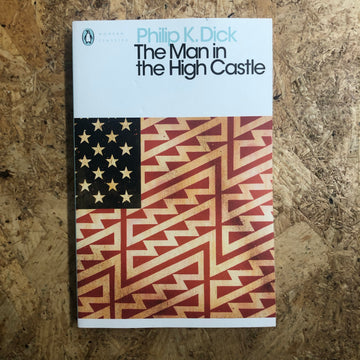 The Man In The High Castle | Philip K. Dick
