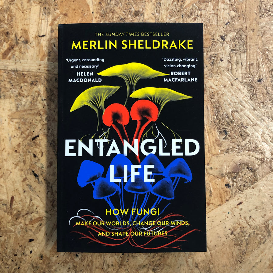 Entangled Life | Merlin Sheldrake