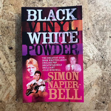 Black Vinyl, White Powder | Simon Napier-Bell