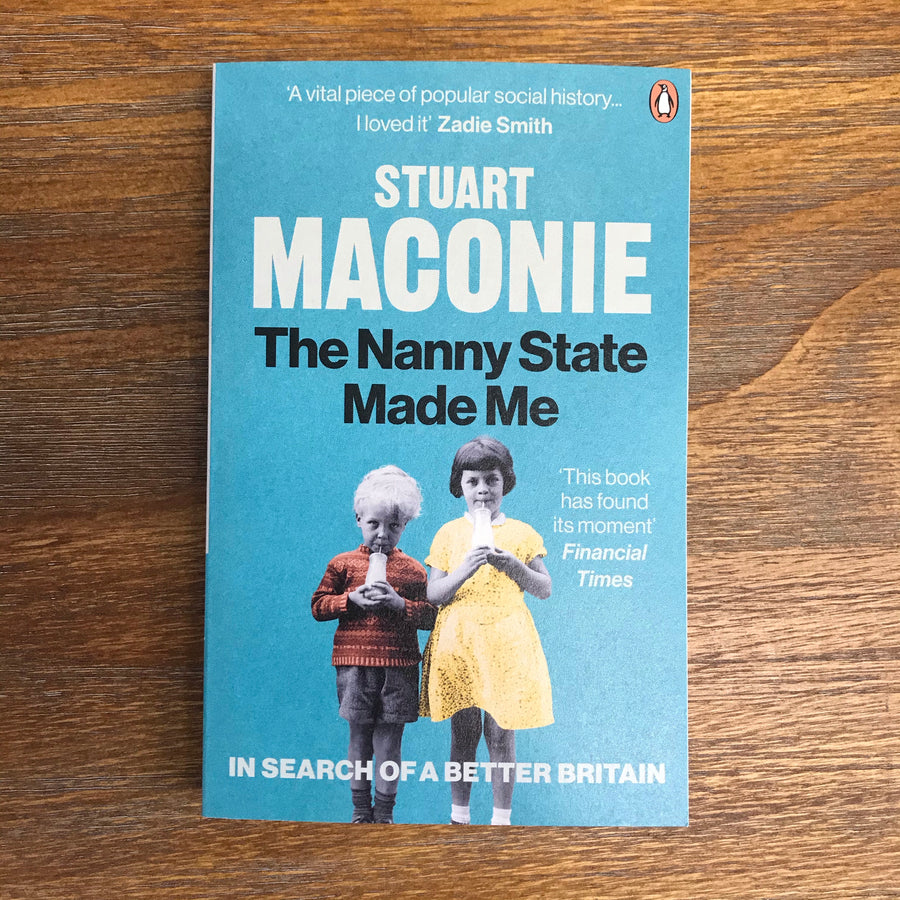 The Nanny State Made Me | Stuart Maconie