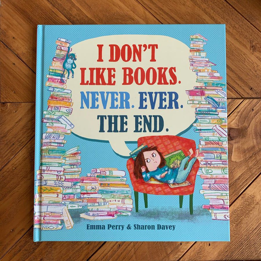 I Don’t Like Books | Emma Perry & Sharon Davey