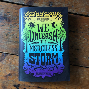 We Unleash The Merciless Storm | Tehlor Kay Mejia