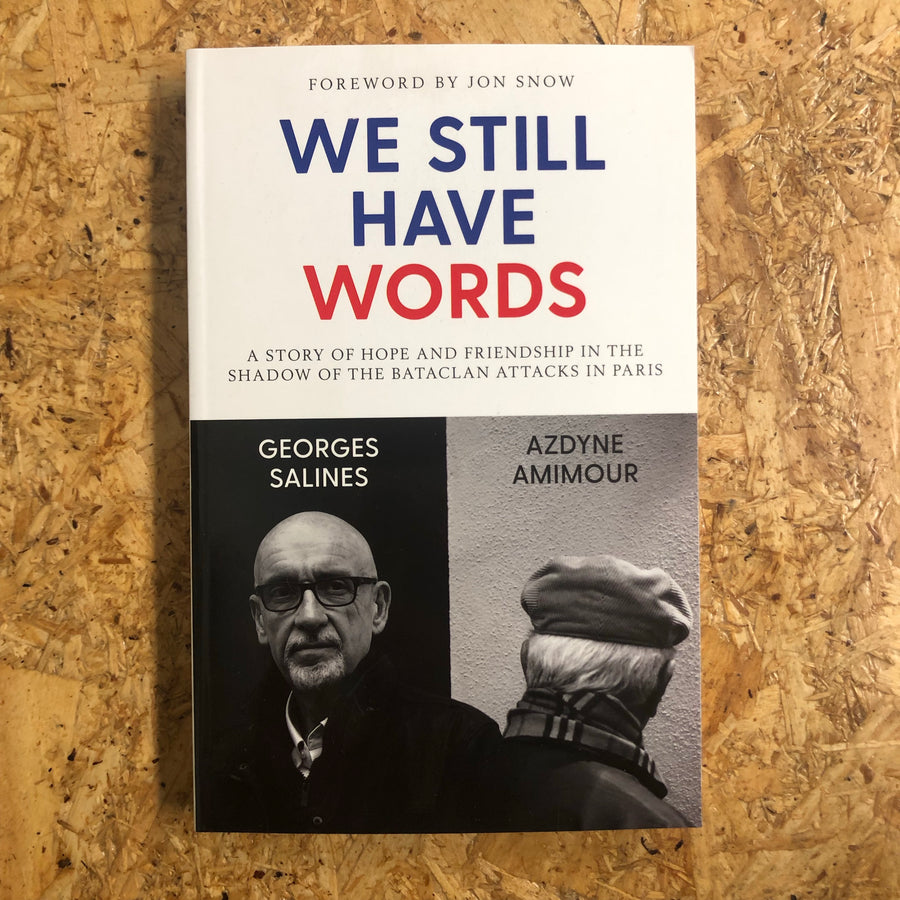 We Still Have Words | Georges Salines & Azdyne Amimour