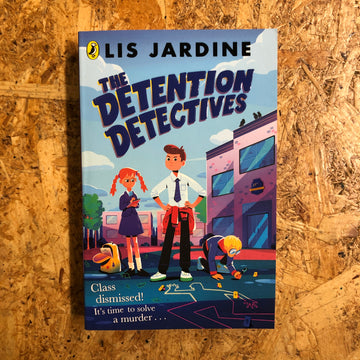 The Detention Detectives | Lis Jardine