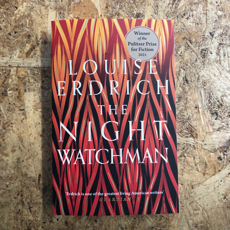 The Night Watchman | Louise Erdrich