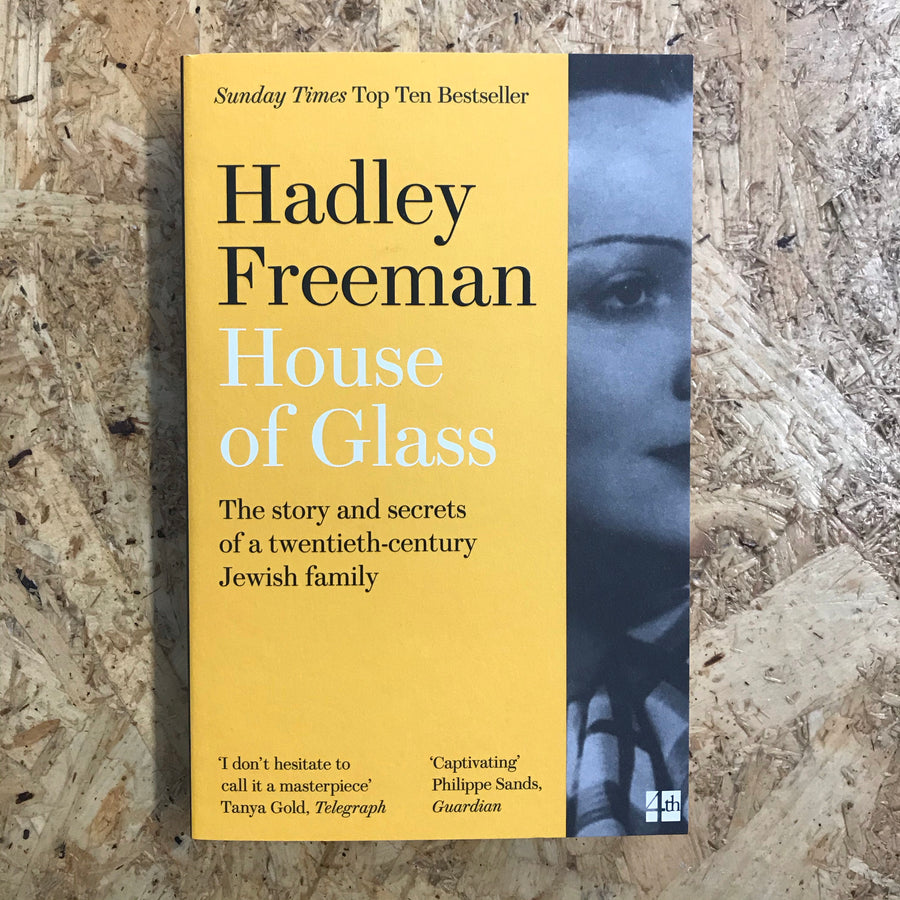 House Of Glass | Hadley Freeman