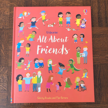 All About Friends | Felicity Brooks & Mar Ferrero