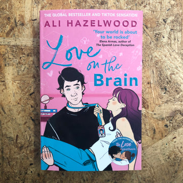 Love On The Brain | Ali Hazelwood