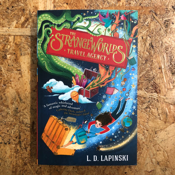 The Strangeworlds Travel Agency | LD Lapinski