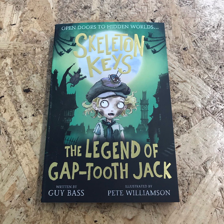 Skeleton Keys: The Legend Of Gap-Tooth Jack | Guy Bass