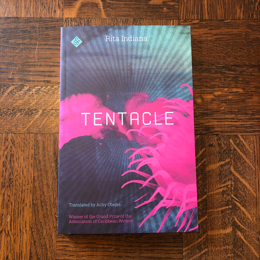 Tentacle | Rita Indiana